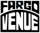 Fargo Venue